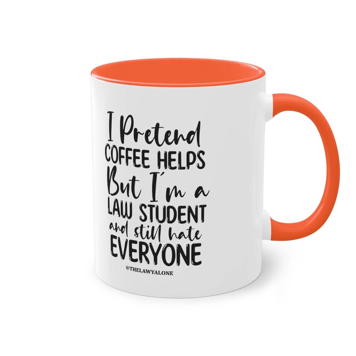 Law Student - The Lawyal One Tasse