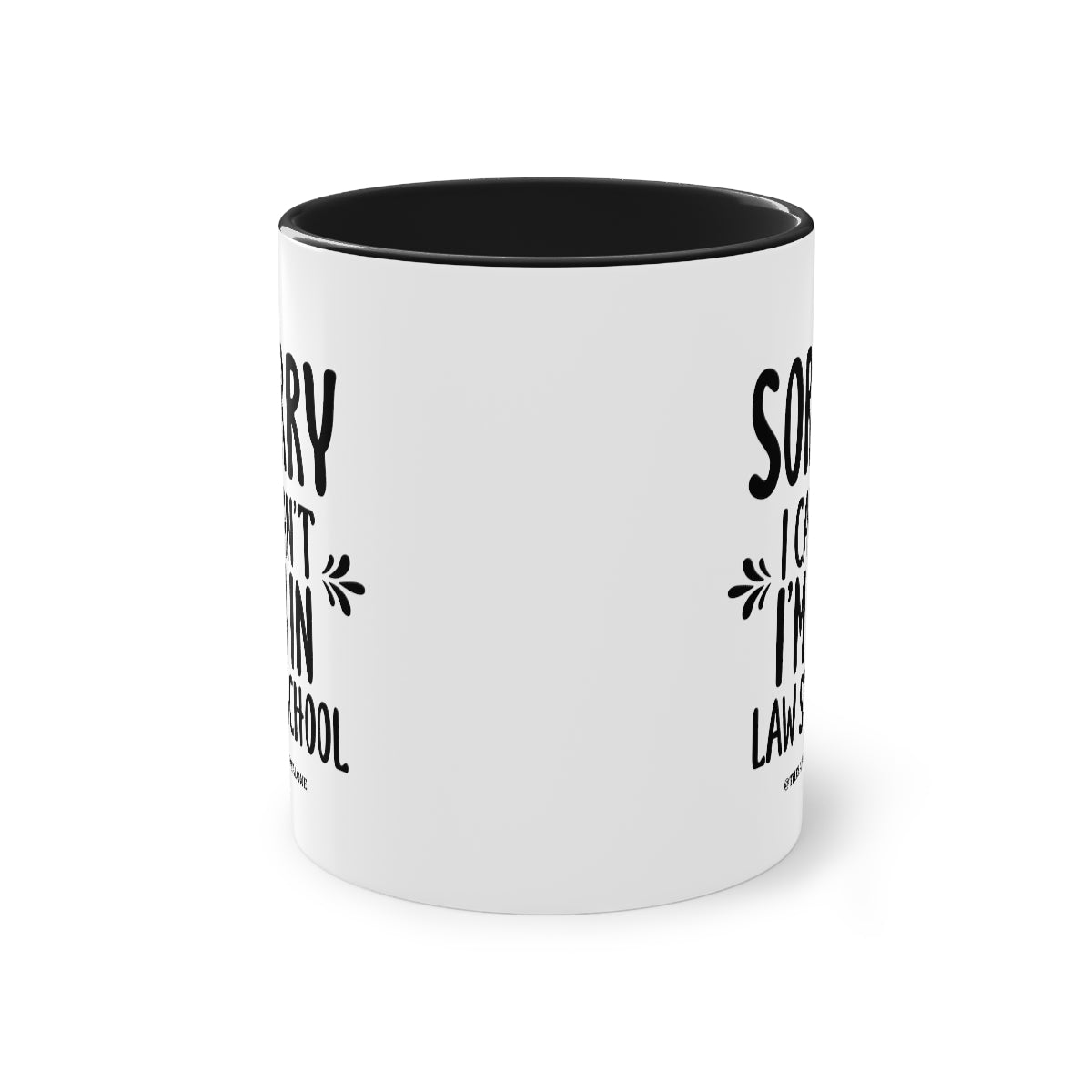 SORRY - The Lawyal One Tasse