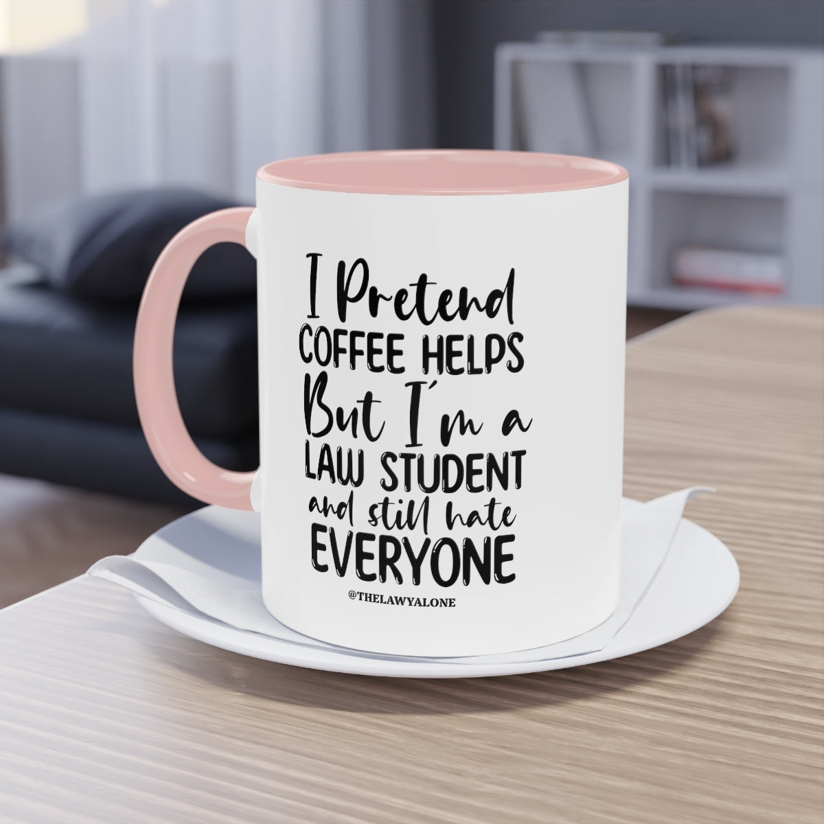 Law Student - The Lawyal One Tasse