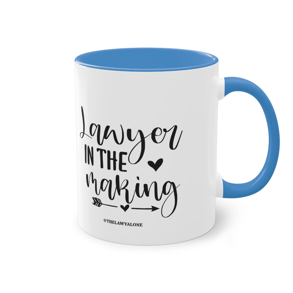 Lawyer In The Making - The Lawyal One Tasse