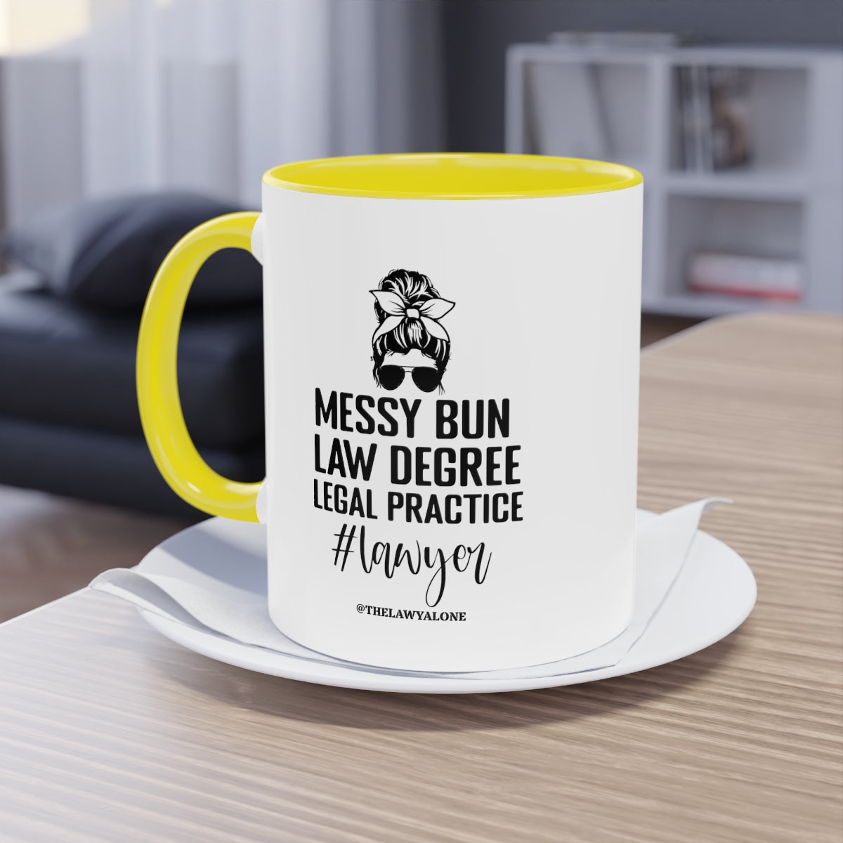 Messy Bun - The Lawyal One Tasse
