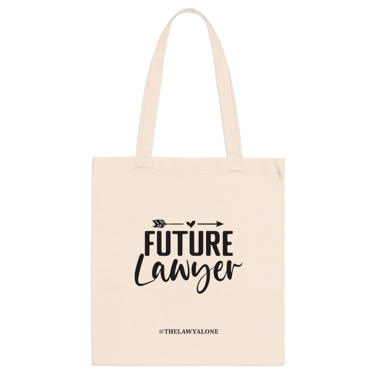Tote Bag The Lawyal One - Future Lawyer