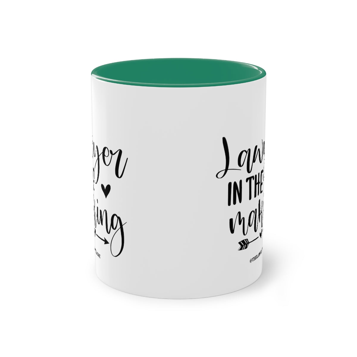 Lawyer In The Making - The Lawyal One Tasse