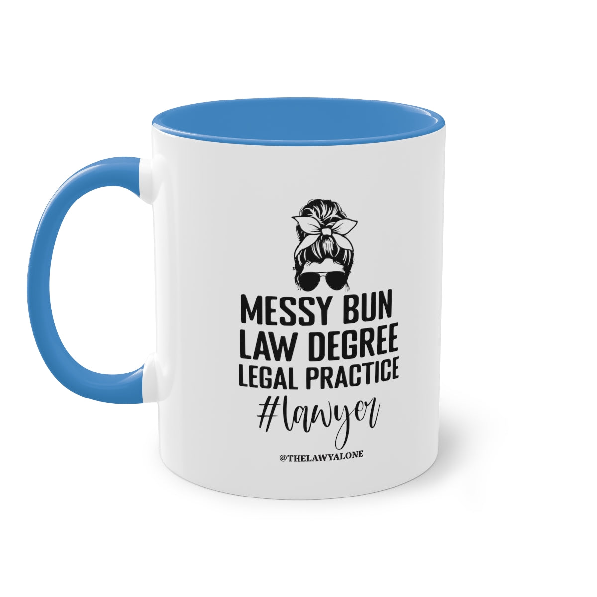 Messy Bun - The Lawyal One Tasse