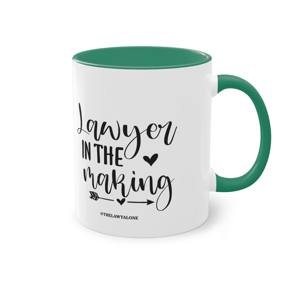 Lawyer In The Making - The Lawyal One Tasse