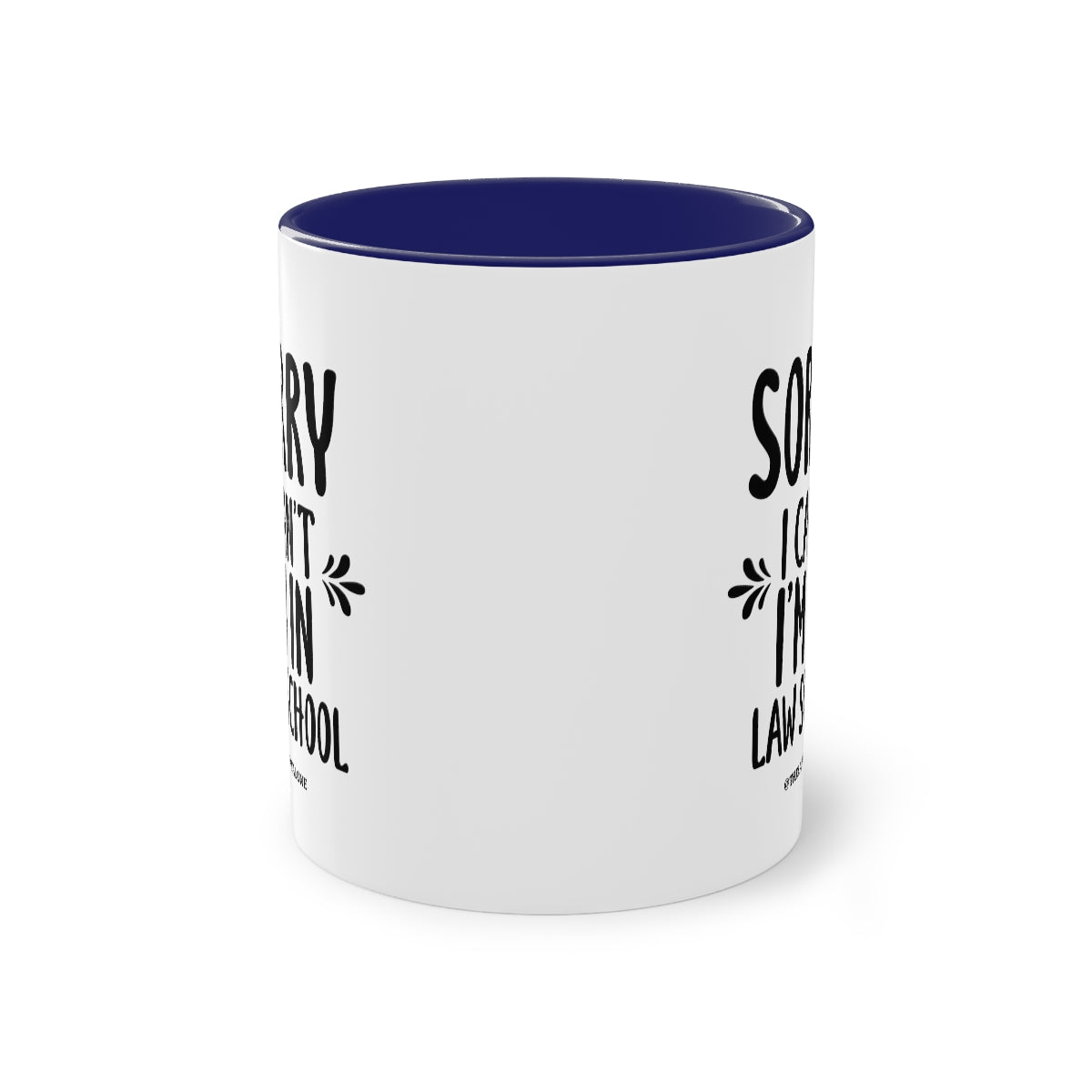 SORRY - The Lawyal One Tasse