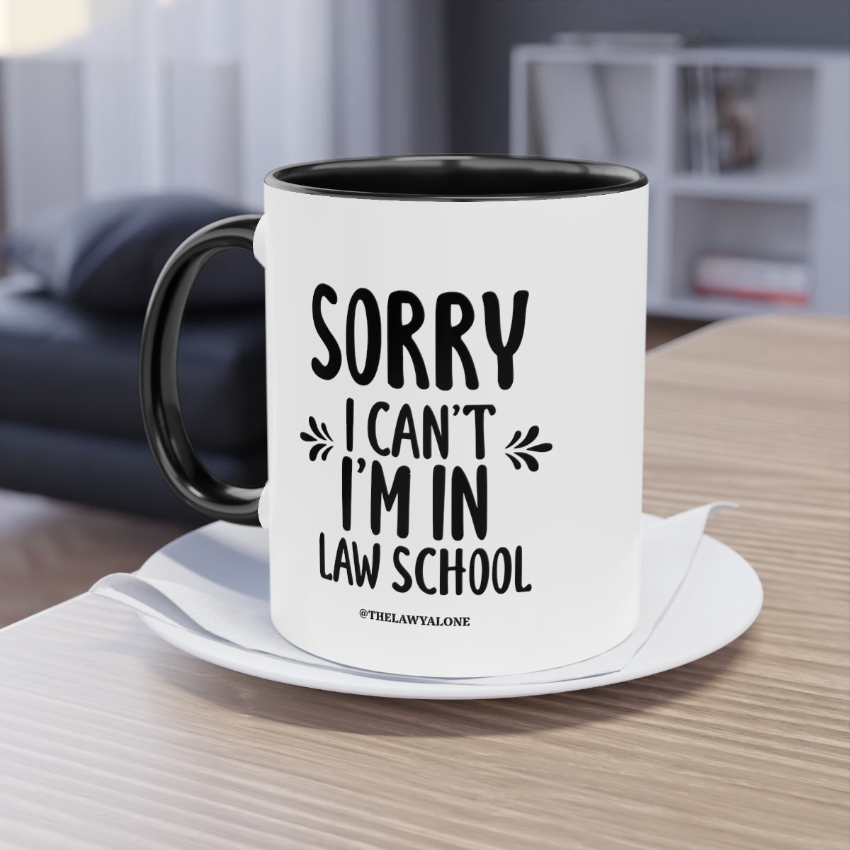 SORRY - The Lawyal One Tasse