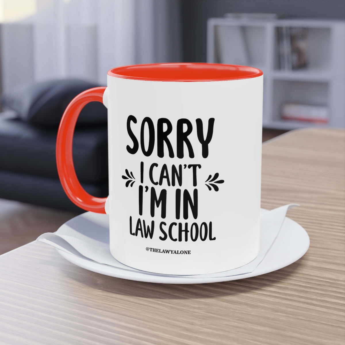 SORRY - The Lawyal One Tasse