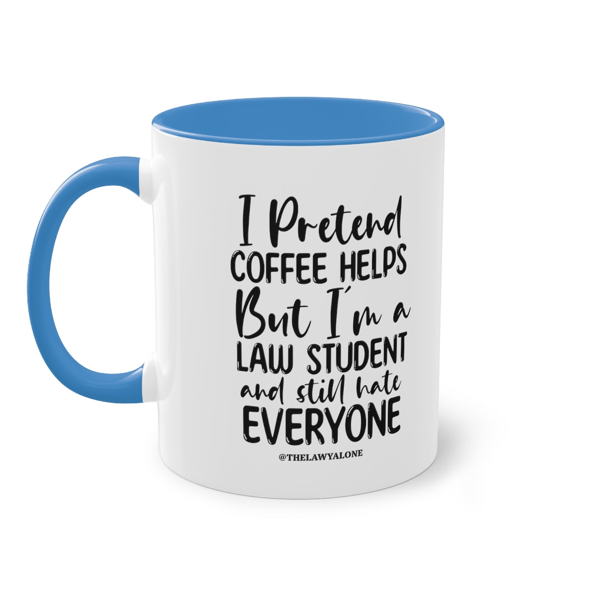 Law Student - The Lawyal One Tasse