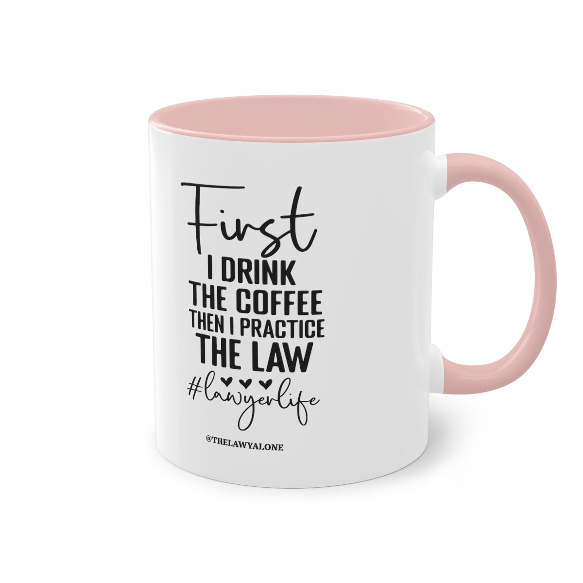 First Cofee - The Lawyal One Tasse