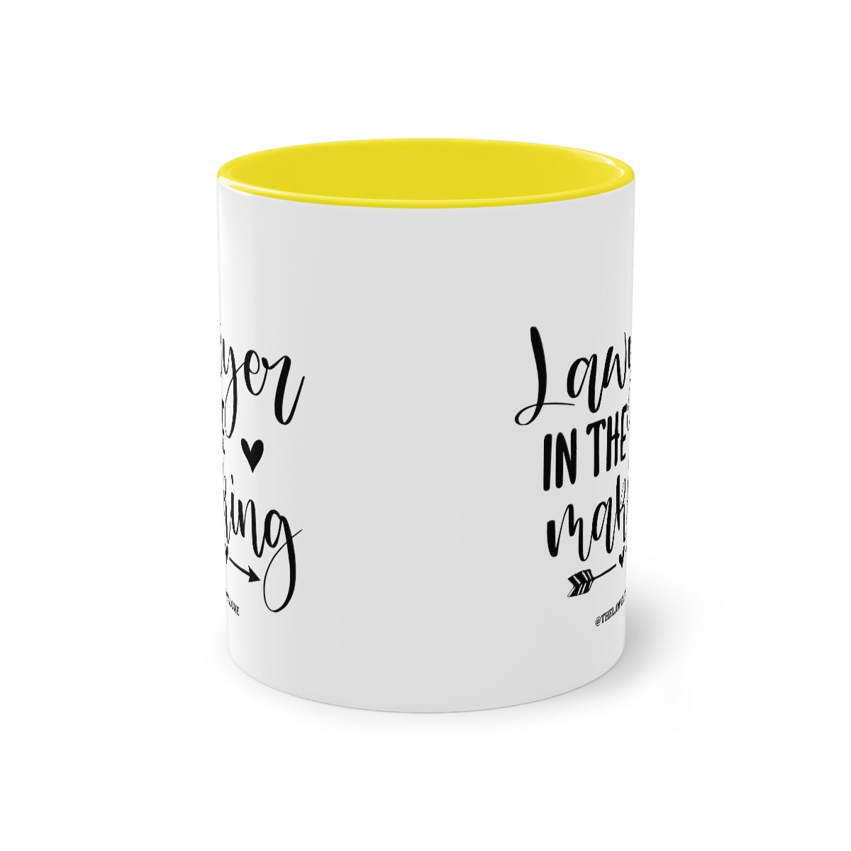 Lawyer In The Making - The Lawyal One Tasse