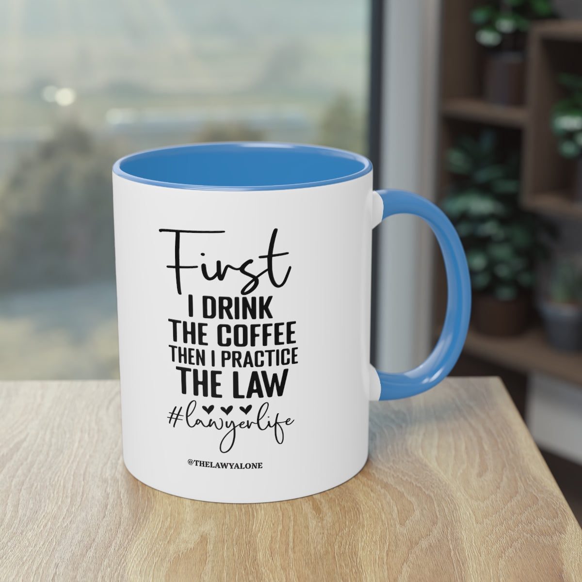 First Cofee - The Lawyal One Tasse