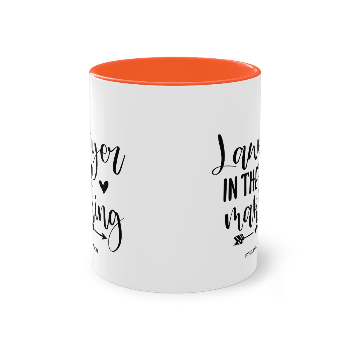 Lawyer In The Making - The Lawyal One Tasse