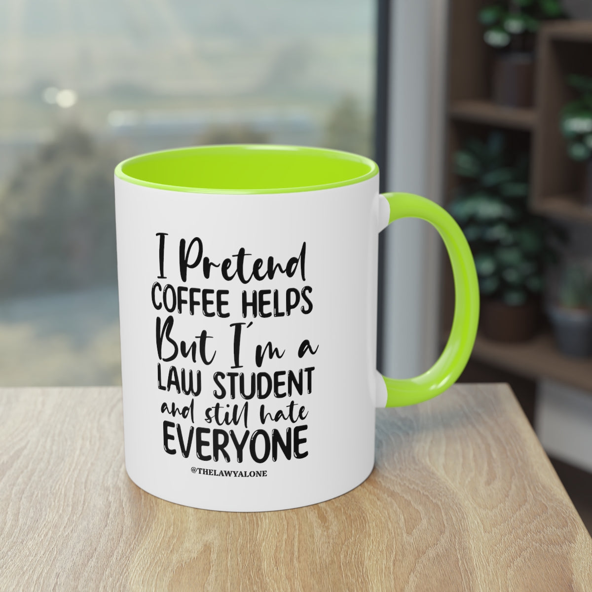 Law Student - The Lawyal One Tasse