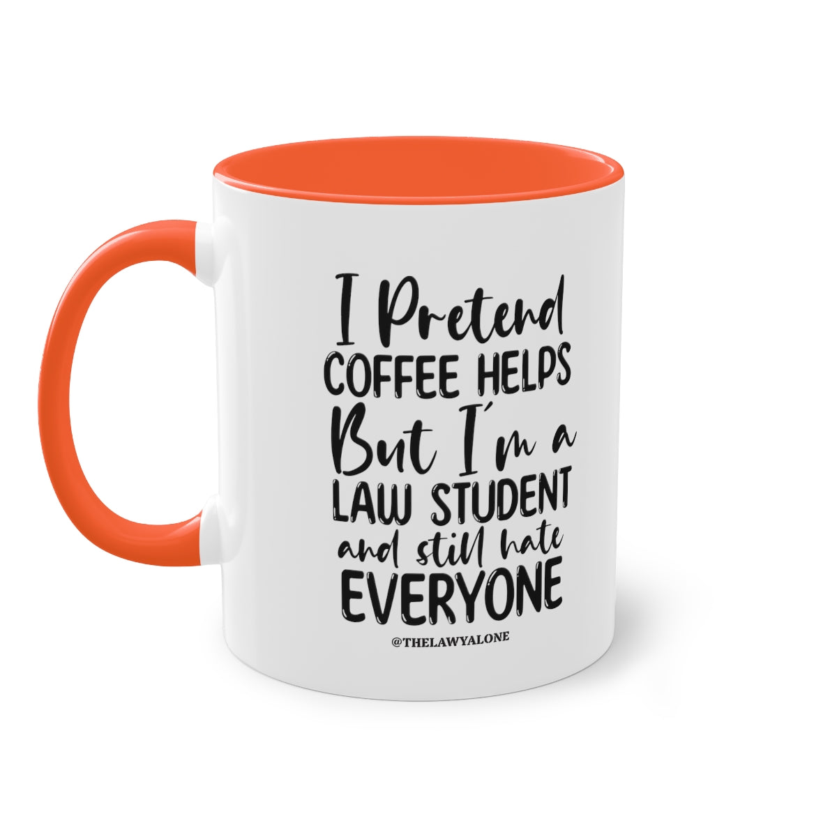 Law Student - The Lawyal One Tasse