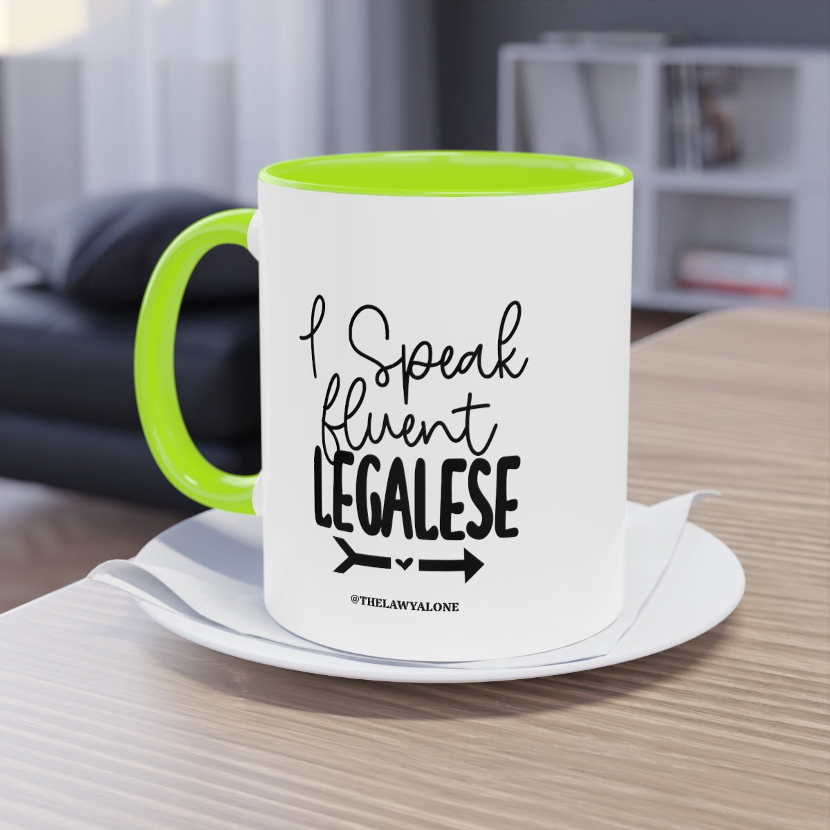 Legalese - The Lawyal One Tasse