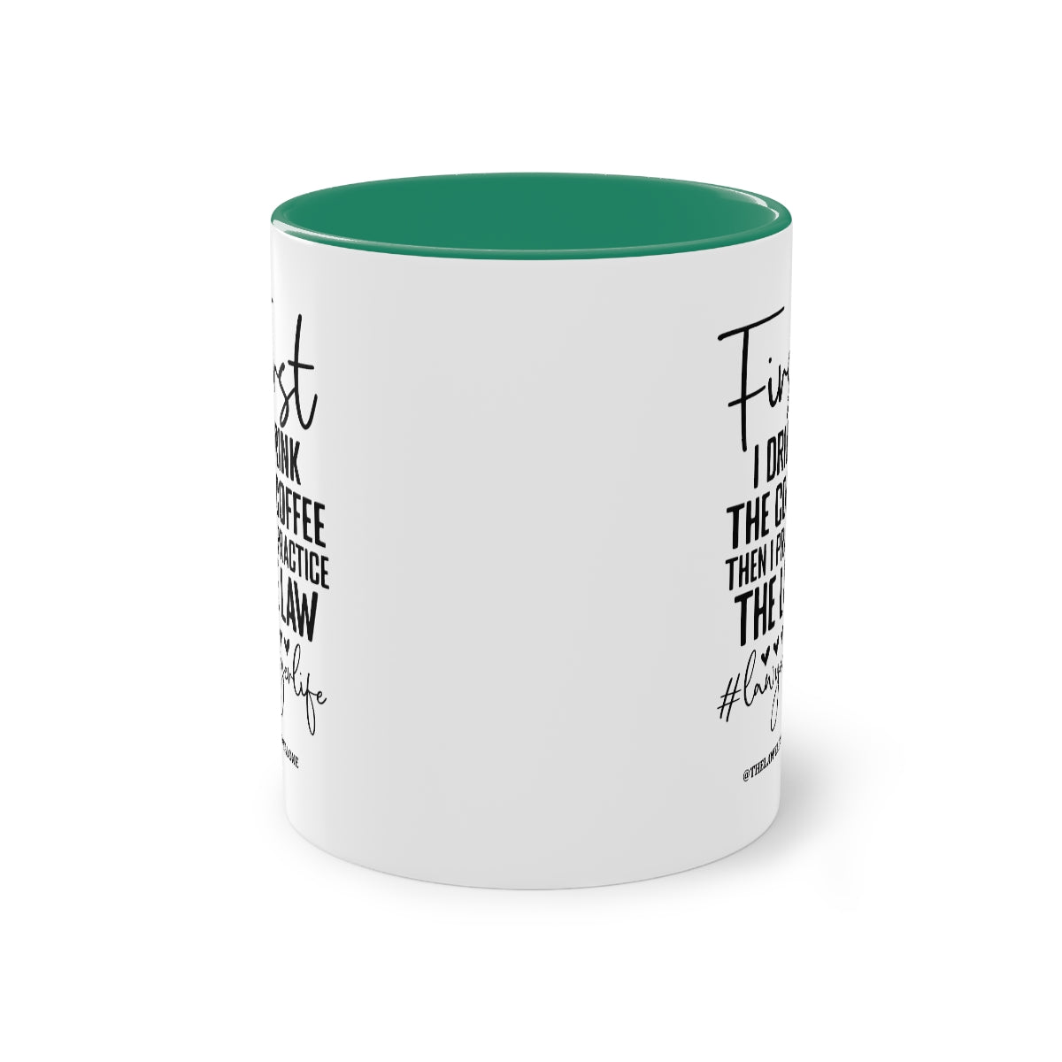 First Cofee - The Lawyal One Tasse