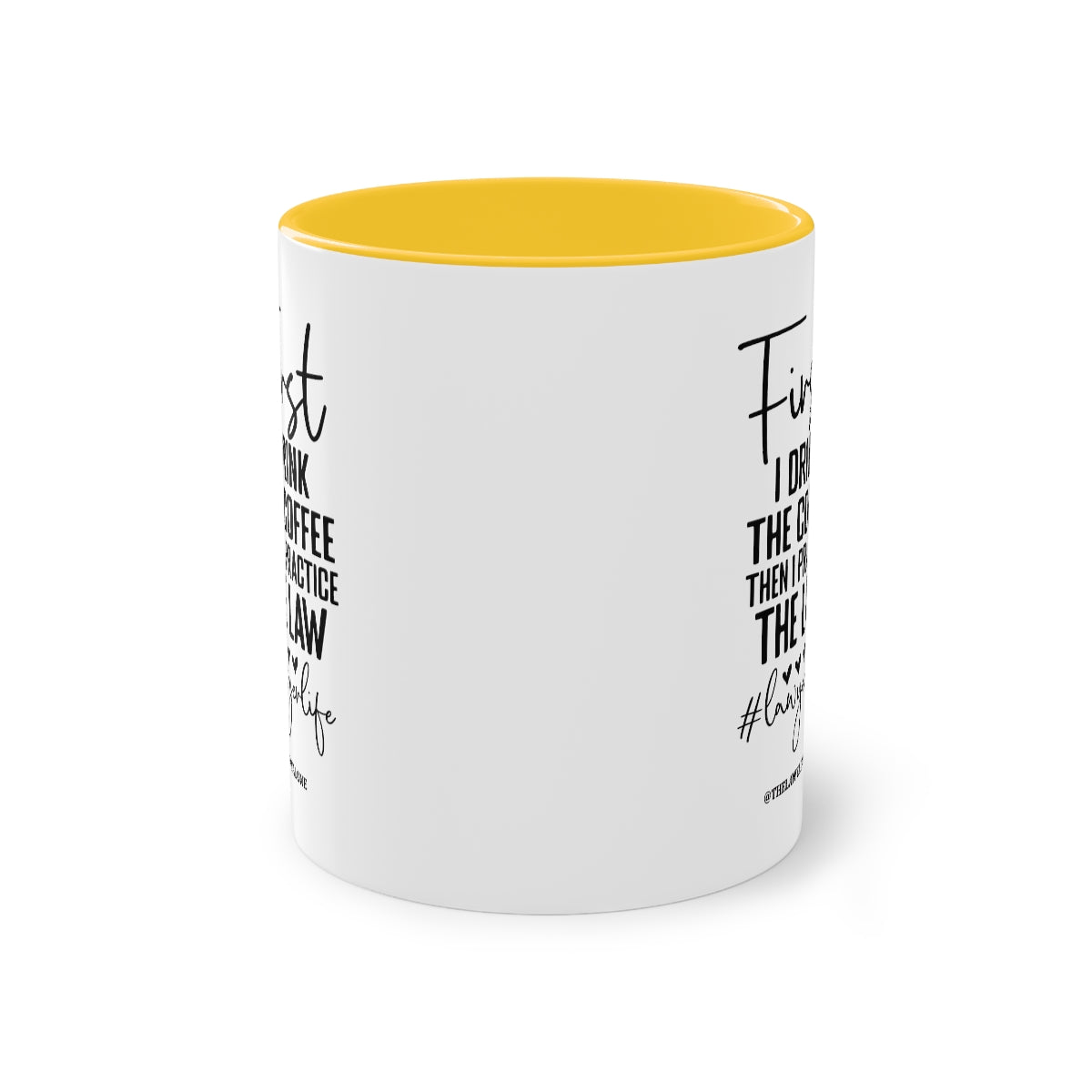 First Cofee - The Lawyal One Tasse