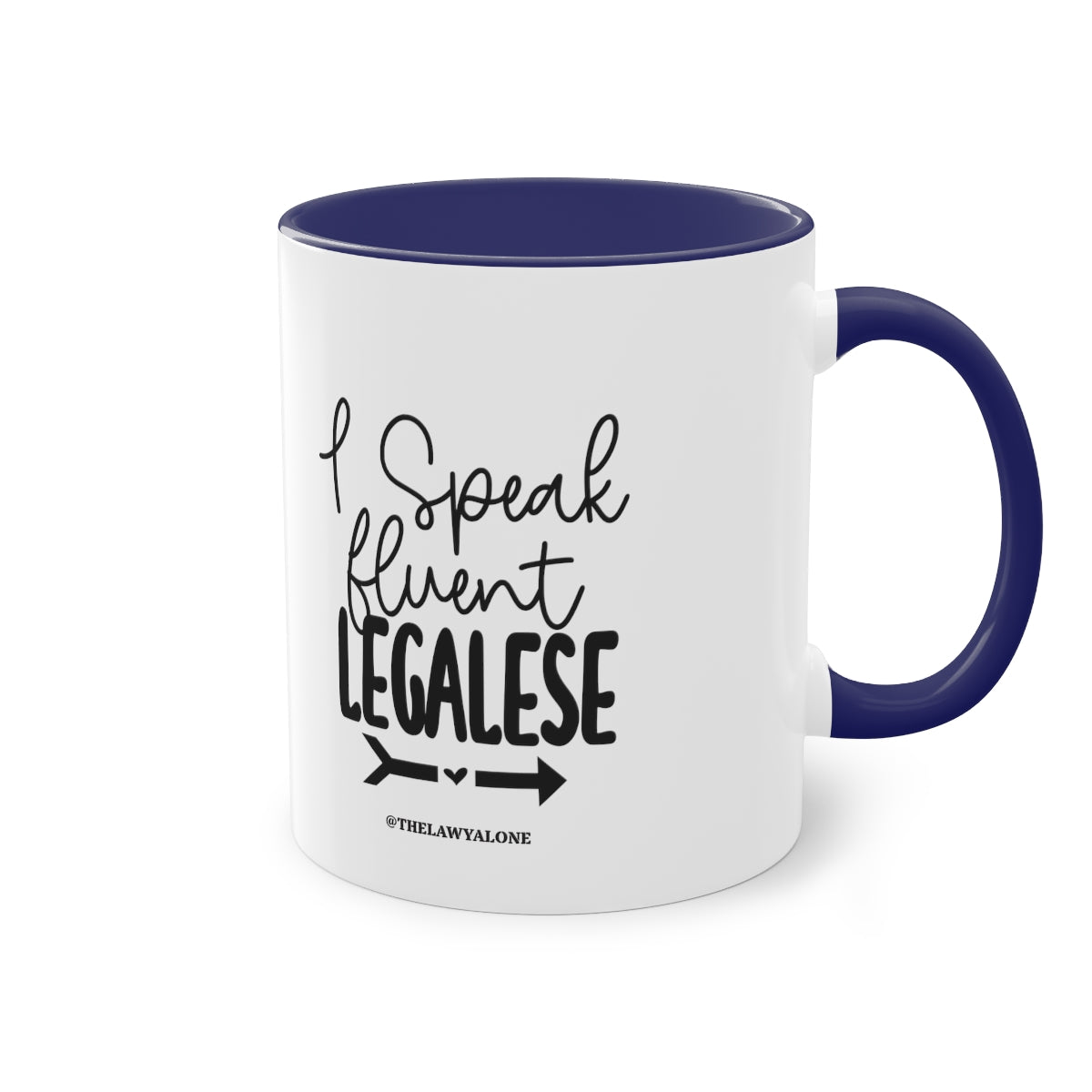 Legalese - The Lawyal One Tasse