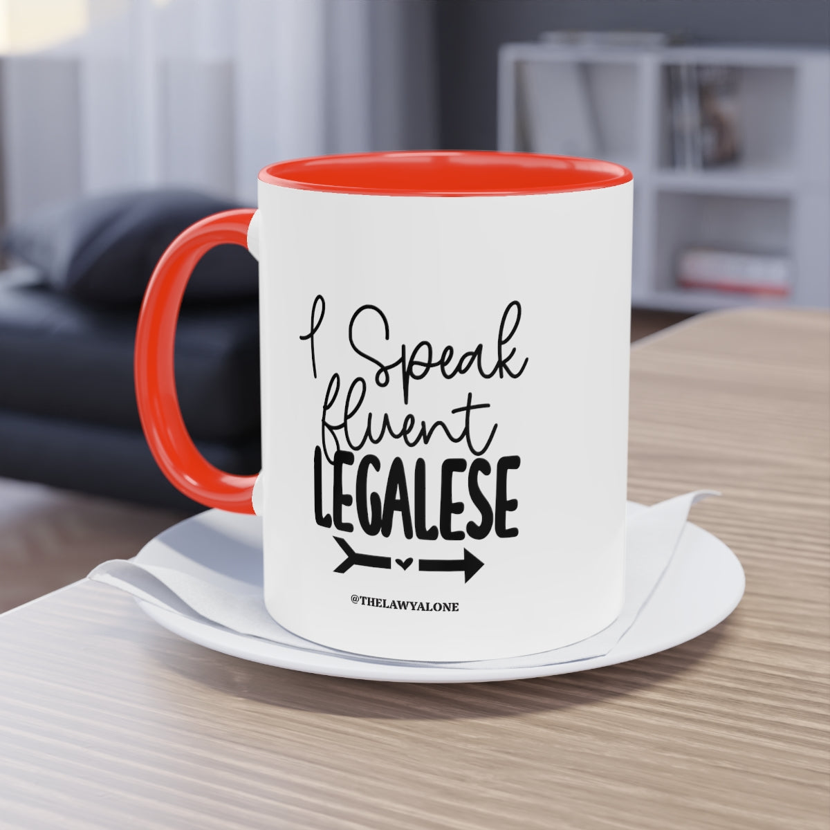 Legalese - The Lawyal One Tasse