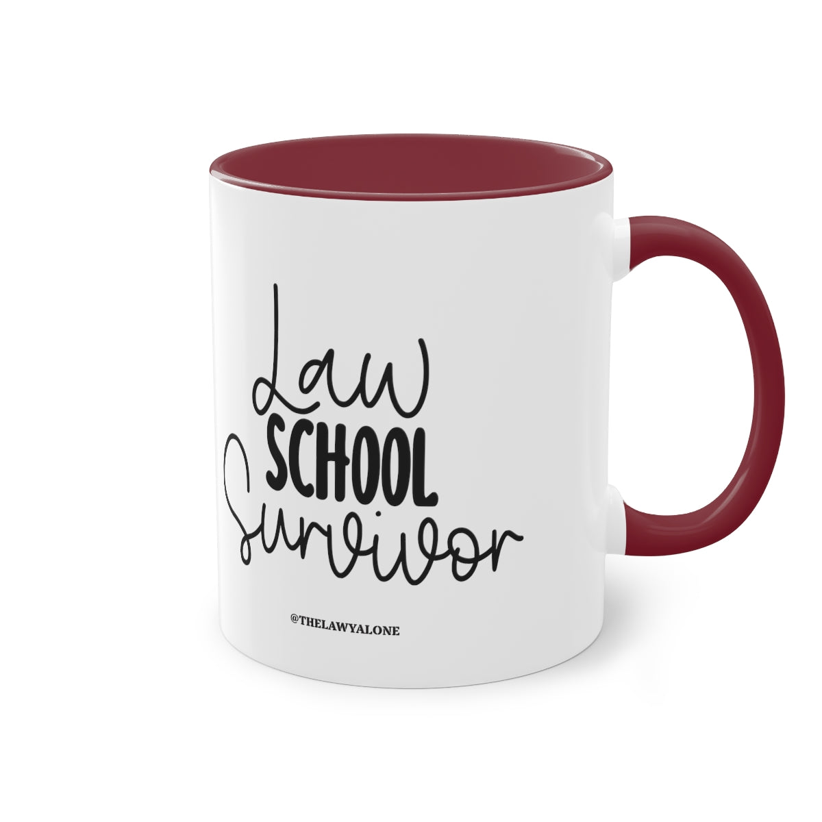Law School - The Lawyal One Tasse