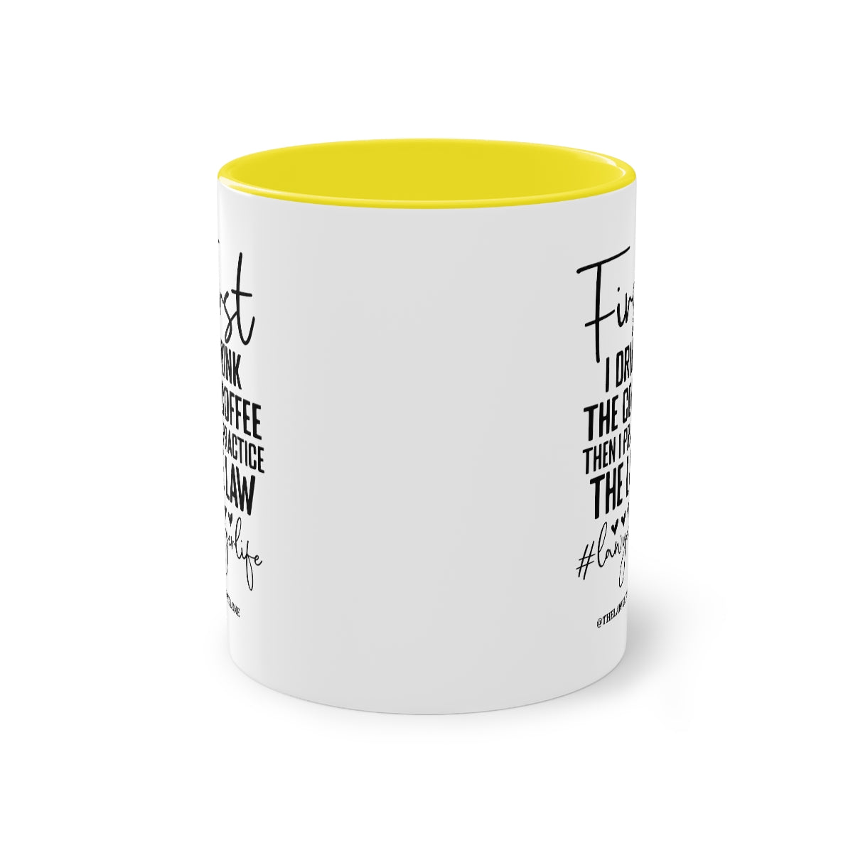 First Cofee - The Lawyal One Tasse