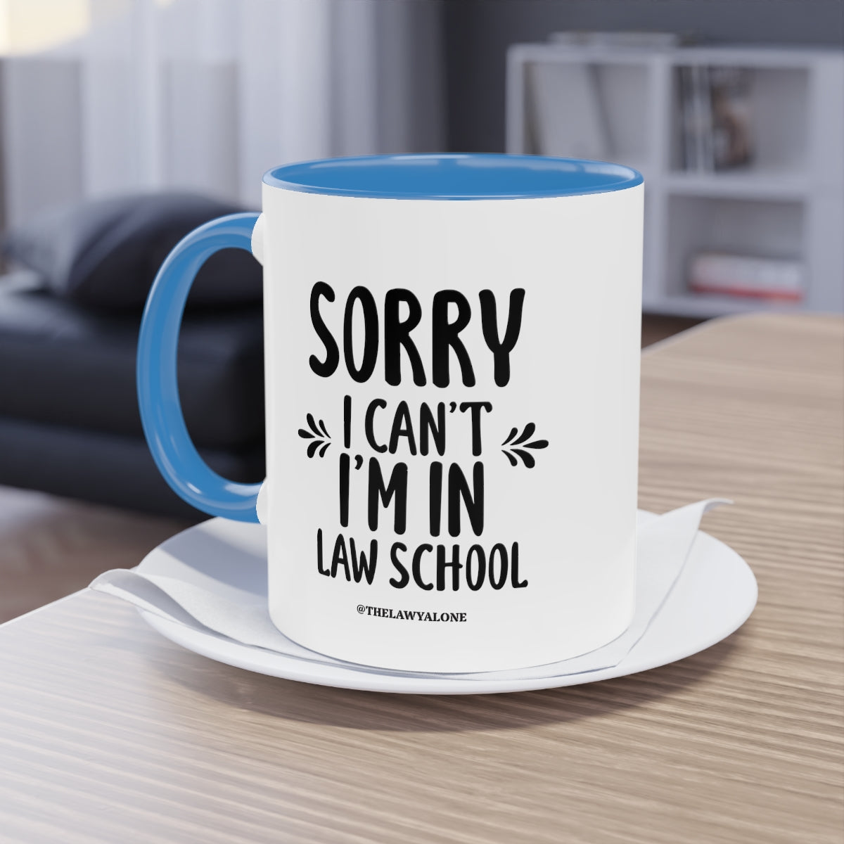 SORRY - The Lawyal One Tasse