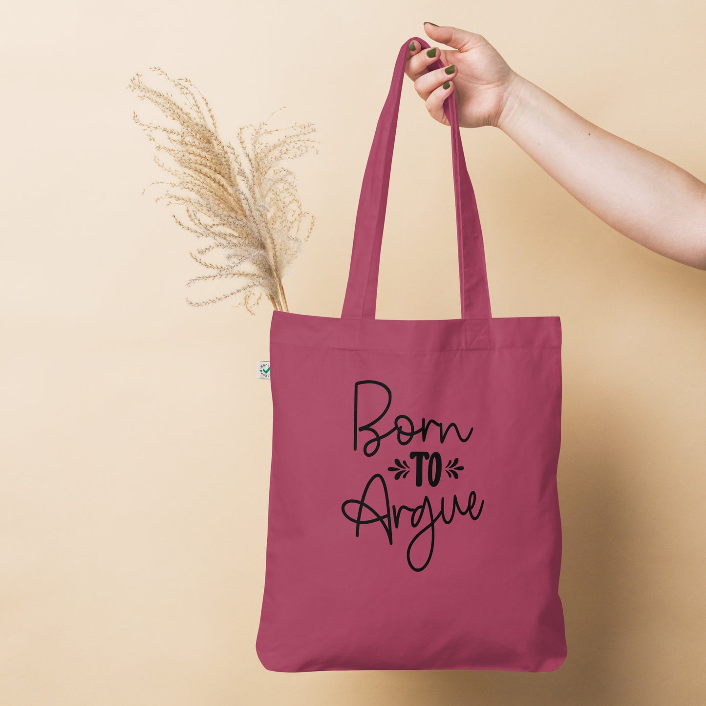 Bio-Fashion-Stoffbeutel - Born to ARGUE