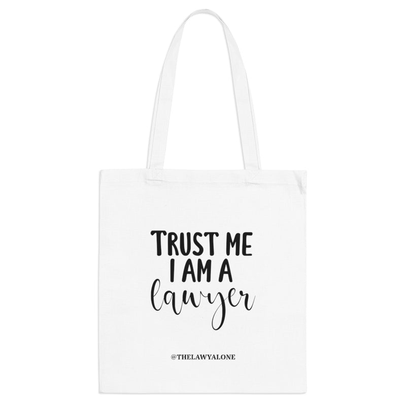 Tote Bag The Lawyal One - Trust Me