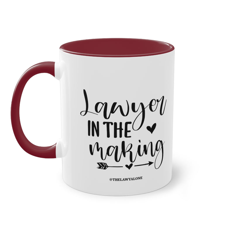 Lawyer In The Making - The Lawyal One Tasse